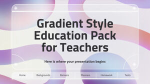 Gradient Style Education Pack for Teachers