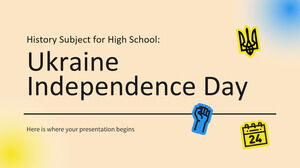 موضوع التاريخ للمدرسة الثانوية: عيد استقلال أوكرانيا