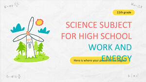 Science Subject for High School - 11th Grade: Work and Energy