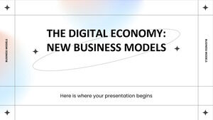 The Digital Economy: New Business Models