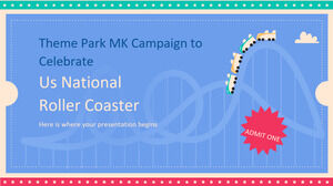 แคมเปญ Theme Park MK เพื่อเฉลิมฉลองวันรถไฟเหาะแห่งชาติของสหรัฐฯ