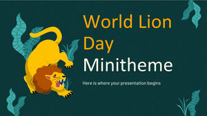 World Lion Day Minitheme