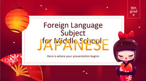 Foreign Language Subject for Middle School - 8th Grade: Japanese