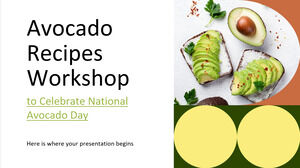 Avocado Recipes Workshop to Celebrate National Avocado Day