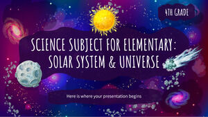 Science Subject for Elementary - 4th Grade: Solar System & Universe