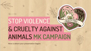 Campagne Stop à la violence et à la cruauté envers les animaux MK