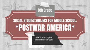 Предмет по общественным наукам для средней школы - 8 класс: послевоенная Америка