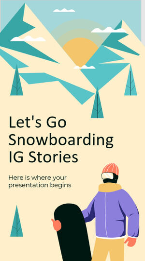 Allons faire du snowboard Histoires IG