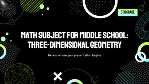 Materia di Matematica per la Scuola Media - 8a Classe: Geometria Tridimensionale