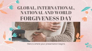 글로벌, 국제, 국가 및 세계 용서의 날