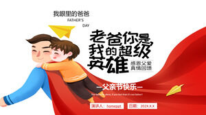 Dad, you are my superhero PPT template download