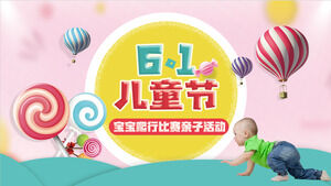 Laden Sie die PPT-Vorlage für Eltern-Kind-Aktivitäten beim Baby-Krabbelwettbewerb am 1. Juni herunter