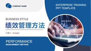 Descargue la plantilla PPT para el estilo empresarial azul Capacitación en métodos de gestión del rendimiento empresarial