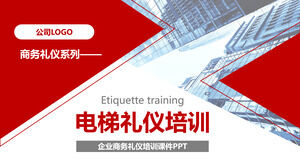 Download the PPT template for the red elevator etiquette training in the background of the office building