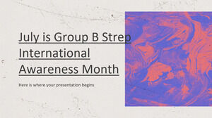 Juillet est le mois de la sensibilisation aux streptocoques du groupe B !