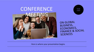 Spotkanie konferencyjne poświęcone globalnemu biznesowi, ekonomii, finansom i naukom społecznym