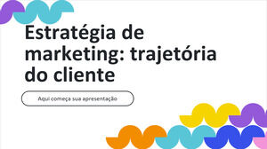Marketing Strategy: Customer Journey