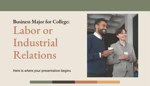 Business Major for College: Labor or Industrial Relations