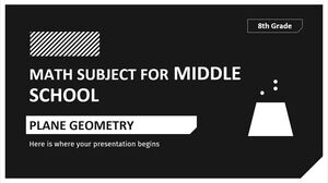 Math Subject for Middle School - 8th Grade: Plane Geometry