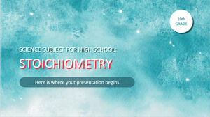 Science Subject for High School - 10th Grade: Stoichiometry