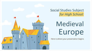 Materia de Estudios Sociales para la Escuela Secundaria - 10° Grado: Europa Medieval