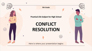 Matière de la vie pratique pour le lycée - 9e année : résolution de conflits