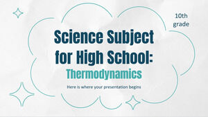 Matière scientifique pour le lycée - 10e année : thermodynamique