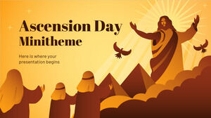 Ascension Day Minitheme