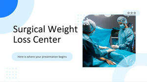 Centru chirurgical de pierdere în greutate