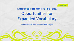 Языковые искусства для старшей школы - 9 класс: возможности для расширения словарного запаса