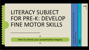 Literacy Subject for Pre-K: Develop Fine Motor Skills