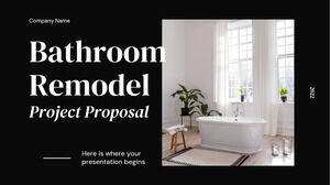 Bathroom Remodel Project Proposal