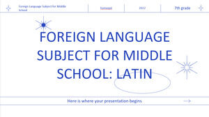 Foreign Language Subject for Middle School - 7th Grade: Latin