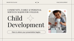 Community, Family & Personal Services Major for College: Child Development