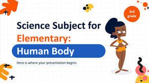 Subiectă de știință pentru elementar - clasa a III-a: Corpul uman