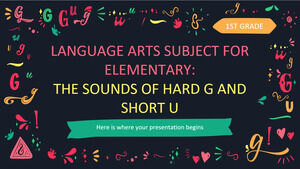 Sprachkunstfach für die Grundschule – 1. Klasse: Die Sehenswürdigkeiten und Geräusche von Hard G und Short U