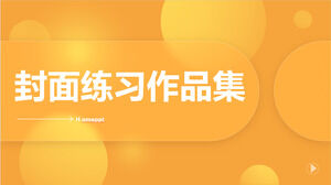 Orange Xi Cover Practice PPT Coleção de trabalhos pessoais