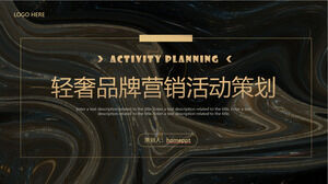 Téléchargez le modèle PPT pour planifier les activités de marketing des marques de luxe légères avec un fond de pigment d'or noir