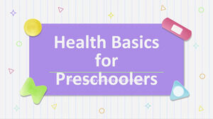 Conceptos básicos de salud para niños en edad preescolar