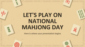 Let's Play on National Mahjong Day