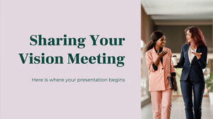 Sharing Your Vision Meeting