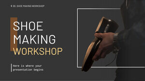 Shoes Making Workshop