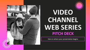Video Channel Web Series Pitch Deck