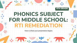 Phonics Subject for Middle School - 6th Grade: RTI Remediation