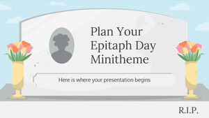 Plan Your Epitaph Day Minitheme