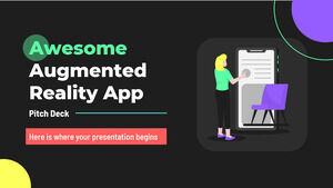 Awesome Augmented Reality App Pitch Deck