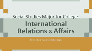 Specializare în studii sociale pentru colegiu: Relații internaționale și afaceri