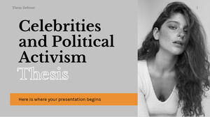 Celebrities and Political Activism Thesis