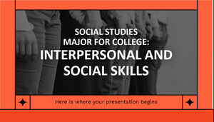 تخصص الدراسات الاجتماعية للكلية: المهارات الشخصية والاجتماعية