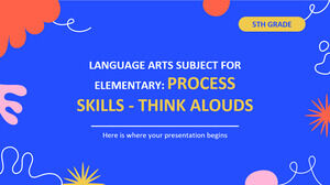 Language Arts Subject for Elementary - 5th Grade: Process Skills - Think Alouds